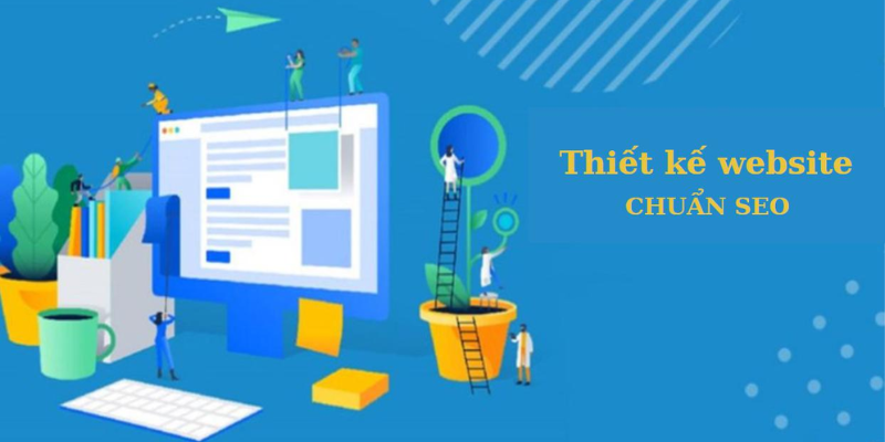 Thiết kế website chuẩn SEO