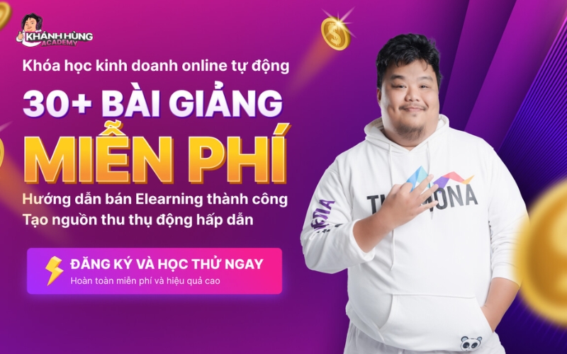 Kinh doanh khóa học E learning hiệu quả