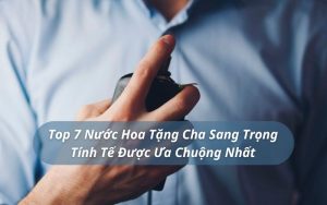 nước hoa tặng cha