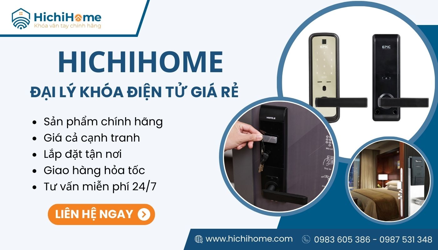 đại lý khóa cửa điện tử Hichihome